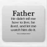 Father's Example mousepads