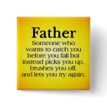Father's Support Pinback Button