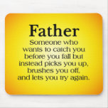 Father's Support Mouse Pad