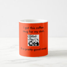 fathersday, I got this coffee mug for my dad..I...