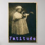 Fatitude! Poster
