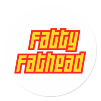 Fatty Fathead