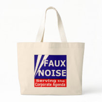 Faux Noise Serving the Corporate Agenda Tote Bags