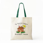 Favorite Hangout Grandma's House Bags