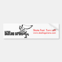 fb-1, Skate Fast. Turn Left., www.skatingsirens... Bumper Stickers