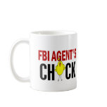 FBI Agent’s Chick Mug