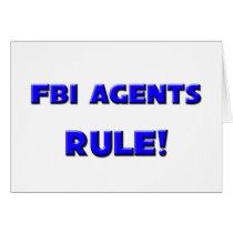 Fbi Agents Rule! Greeting Card