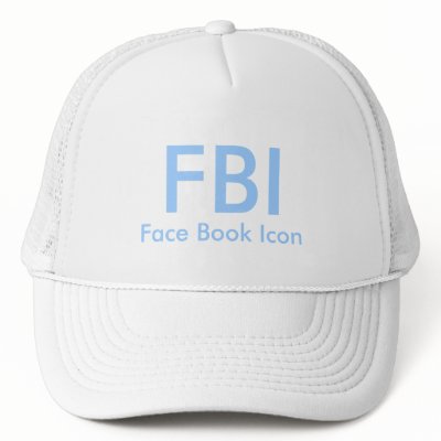 FBI, Face Book Icon Hat by cocodalo