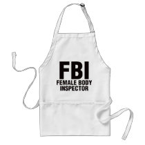 FBI, Female Body Inspector! Aprons