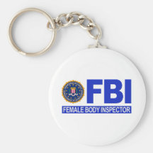 FBI Female Body Inspector Keychain