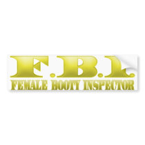 FBI - Female Booty Inspector