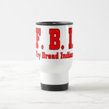 FBI Fry Bread Indian-T Mugs
