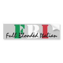 FBI, Full Blooded Italian Bumper Stickers