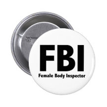 FBI Mr Funny Rude Humour Pinback Buttons