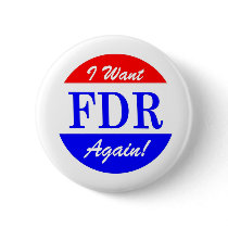 FDR - America's Greatest President Tribute Pinback Button