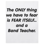Fear Band Teacher Custom Flyer