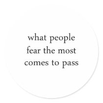 Fear Comes To Pass Round Stickers