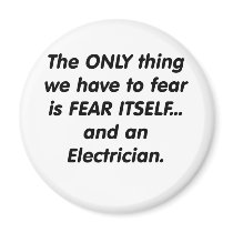 Fear electrician magnet