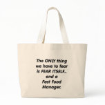 Fear Fast Food Manager Tote Bag