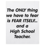 Fear High School Teacher Custom Flyer