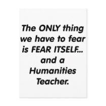 Fear Humanities Teacher Post Card