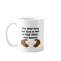 Fear Itself Beavers Coffee Mugs