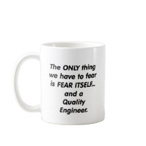 fear quality engineer mug