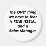 fear sales manager magnets