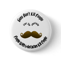 Fear The Moustache Pin