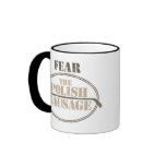 Fear the Polish Sausage mugs