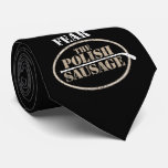 Fear the Polish Sausage tie (dark)
