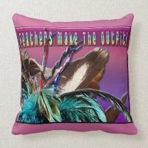 Feathers Make The Outfit Throw Pillow