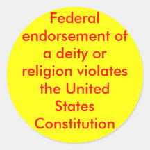 Federal endorsement of a deity or religion viol... sticker