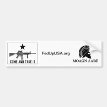 FedUpUSA Come And Take It Bumper Stickers