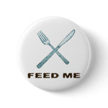 Feed Me Pin