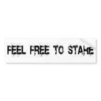 FEEL FREE TO STARE bumper stickers