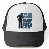 Feel Safe, Sleep with a Cop