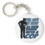 Feel Safe, Sleep with a Cop
