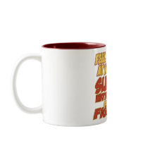 Feel Safe, Sleep with a Firefighter Coffee Mugs
