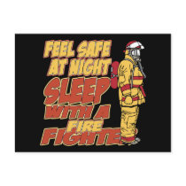 Feel Safe, Sleep with a Firefighter