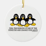 Feel the burning stare of the penguins christmas ornament