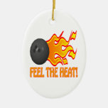 Feel The Heat Christmas Ornament