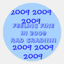 Feeling fine 2009 Grad Stickers