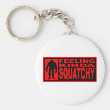Feeling Squatchy Gear - Finding Bigfoot Key Chains