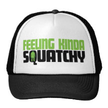 Feeling Squatchy Hat