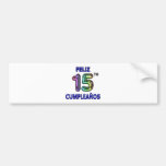 Feliz 15th Cumpleaños Bumper Stickers