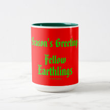 "Fellow Earthlings" Funny Red/Green Merry Xmas Mug