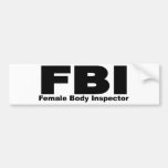 Female Body Inspector Bumper Stickers