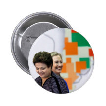Female Leaders: Dilma & Hillary Pinback Button
