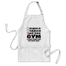 Female Single Taken At The Gym And Don’t Have Time Aprons